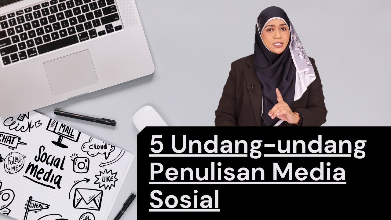 5 Undang-undang Yang Mengawal Penulisan Media Sosial - Nor Zabetha