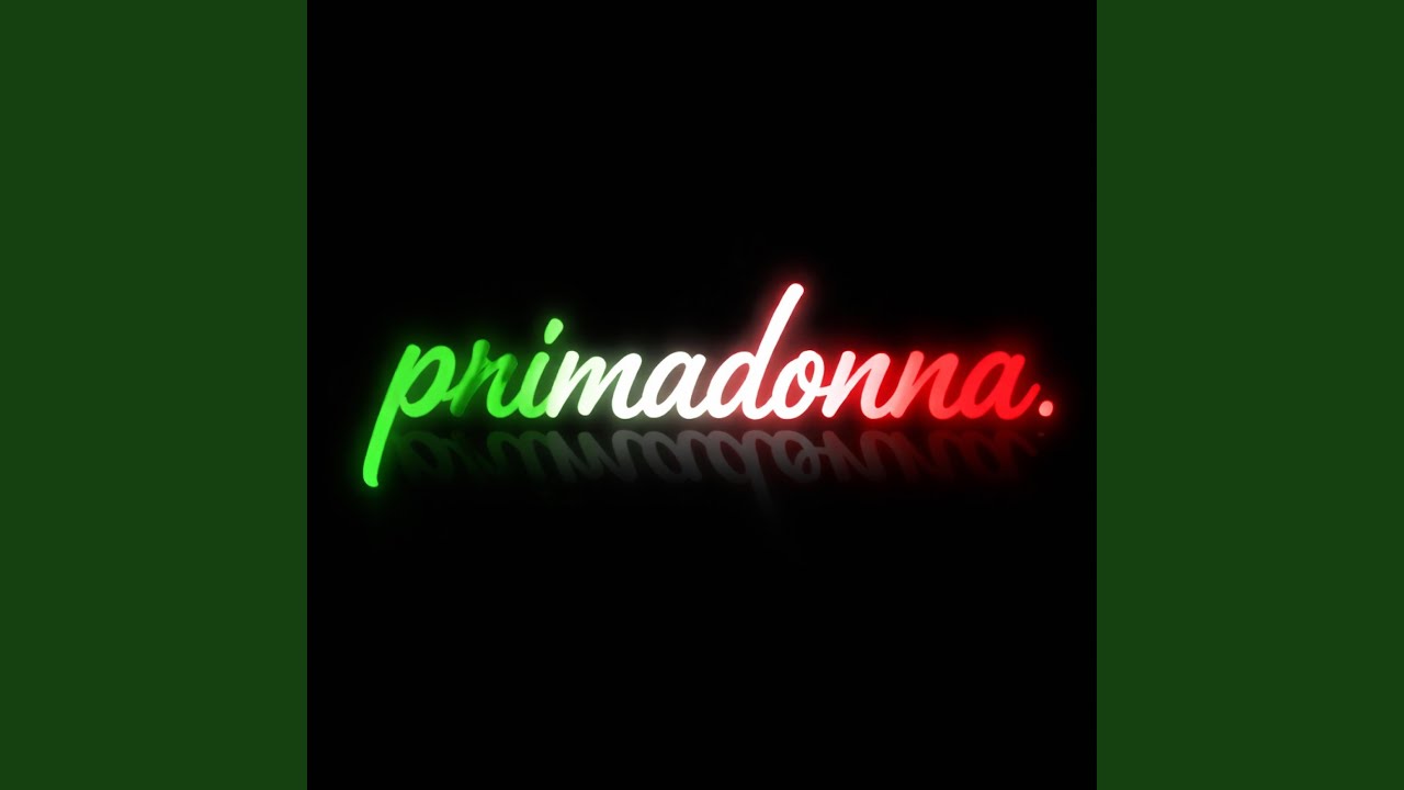 Watch Primadonna on YouTube Watch Primadonna on YouTube