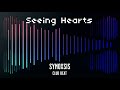 Synoxsis  seeing hearts original club beat
