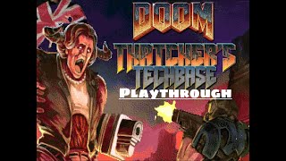 Doom: Thatcher's Techbase Playthrough