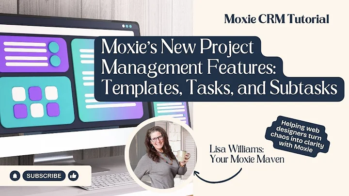 Moxie's New Project Management Features: Templates, Tasks, and Subtasks