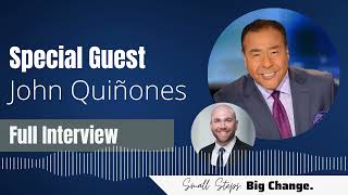 Ep 4: Small Steps with John Quiñones: Do the Right Thing, Even When No One is Watching