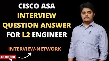 Cisco ASA Interview Questions Answer I Cisco ASA #cisco #networkengineer