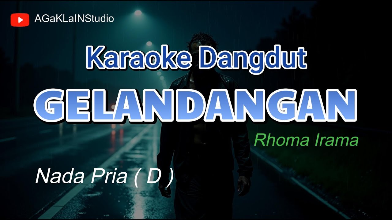 Karaoke Dangdut Gelandangan - Nada Pria - Rhoma Irama - Dangdut Sepanjang Masa 🎤