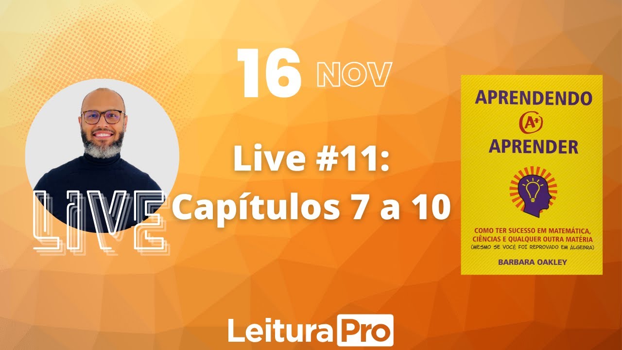  academia do livro live 11 livro aprendendo a aprender cap tulos