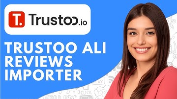 Trustoo Ali Reviews Importer (2025) Shopify Reviews App to Boost Sales