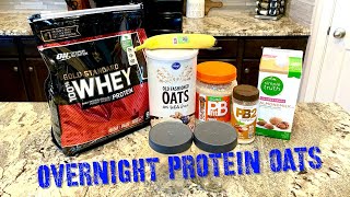 EASY OVERNIGHT PROTEIN OATS: Quick n' Healthy