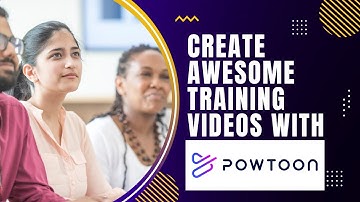 Create Awesome Training Videos with Powtoon