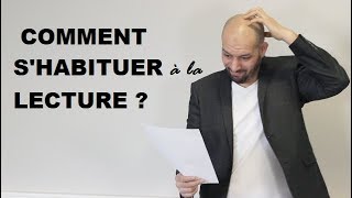 COMMENT S'HABITUER À LA LECTURE ? Mohamed Koussa