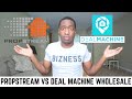 PropStream VS DealMachine Which is Better for Wholesale Real Estate