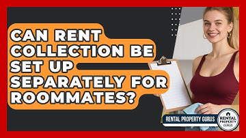 Can Rent Collection Be Set Up Separately for Roommates? | Rental Property Gurus News