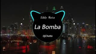 Eddy Wata - La Bomba (DjChotto Mix) - 男ProgHouse
