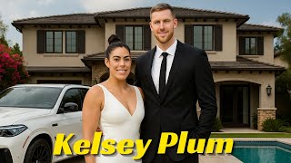 The Lifestyle of Kelsey Plum 2025 ★ Husband, House Tour, Cars, Hobby, Net Worth…