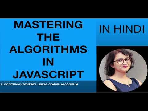 3. [HINDI] Sentinel Linear Search Algorithm in Javascript | Step-by ...