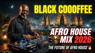 Afro House 2026 🔥 Deep Hypnotic Journey ☕️ Black Coffee Style 🎧 Late Night DJ Mix