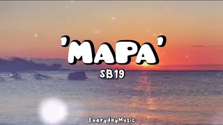 (1 Hour Lyrics) MAPA - SB19