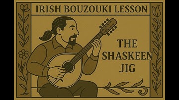 Irish Bouzouki Lesson - Shaskeen Jig Part 1