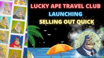 THE NFT THAT IS ABOUT TO EXPLODE... 🚀🚀 (HUGE POTENTIAL) *Lucky Ape travel club*