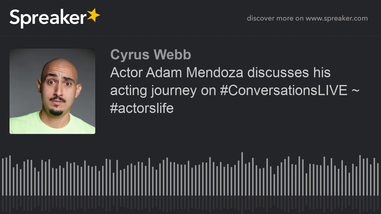 Actor Adam Mendoza discusses his acting journey on 