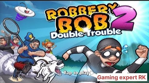 Robbery Bob 2 - Gameplay Walkthrough Part 2 - Shamville: Levels 1-20 (iOS, Android)#gaming expert RK
