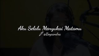 MUSIKALISASI RHIA : AKU SELALU MENYUKAI  MATAMU (Boy Candra)