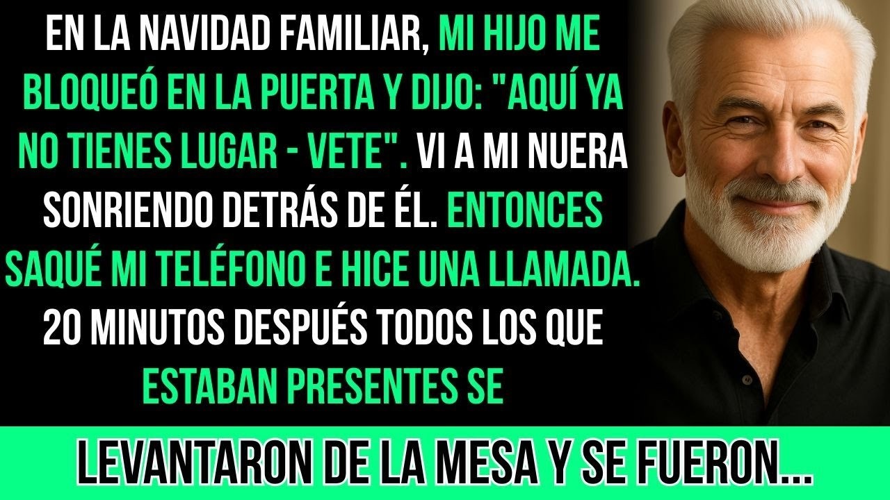 En La Navidad Familiar, Mi Hijo Me Bloqueó En La Puerta Y Dijo: 