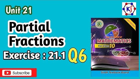 How To Solve A Partial Fractions Problem Step By Step || Exercise 21.1 ||Q6 #class10maths