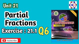 How To Solve A Partial Fractions Problem Step By Step || Exercise 21.1 ||Q6 #class10maths screenshot 2