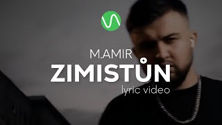 M.AMIR — ZIMISTŮN / Lyric Video / pomerê sozen