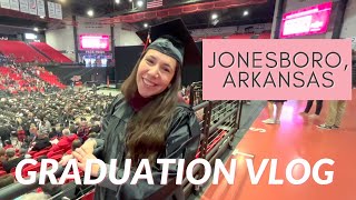 GRADUATING WITH MY MASTER'S | Arkansas State University | Jonesboro Travel Vlog