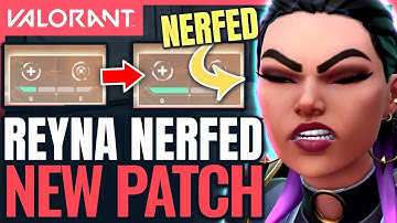 VALORANT | Reyna CRAZY Nerf - Yoru Buffs & Big Gun Changes (Patch 2.03)