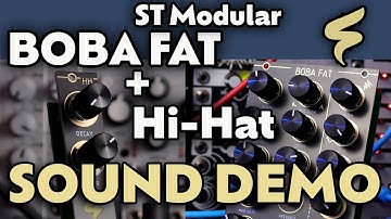 Boba Fat + Hi-Hat | ST Modular | Sound Demo