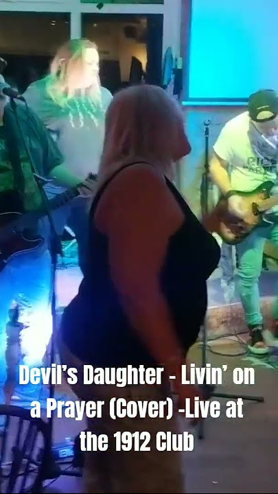 Devil’s Daughter – Livin’ on a Prayer (Cover) | Live at the 1912 Club