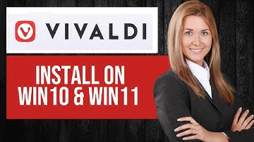 How to Install Vivaldi Browser on Windows 10 & 11 | Setup Vivaldi Browser