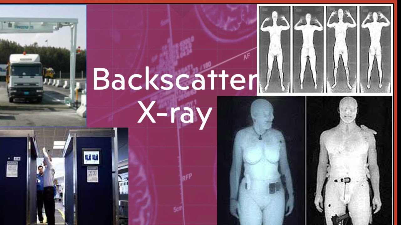 Backscatter radiography - YouTube
