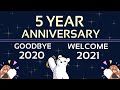 5 Year Anniversary Celebration + 2020 Recap + Plans for 2021