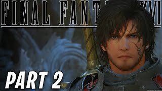 Final Fantasy XVI is Breathtaking | 4K PS5 Walkthrough Gameplay part 2 - The Hideaway (FF16)