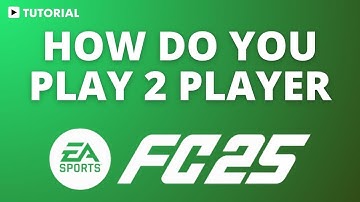 How to Play 2 Player on fc 25