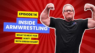 Inside ArmWrestling #29 - Elevating the game, what is next for IAW ?!