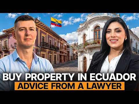 Real Estate Transactions in Ecuador - Discussion with a Lawyer
