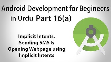 Android Development in Urdu-16a | Implicit Intents, Sending SMS & Opening Webpage | Jahan Numma