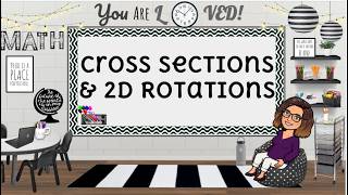 Cross Sections & 2D Rotations