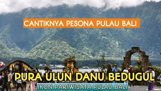 SO BEAUTIFUL‼️Latest 2025 Ulun Danu Beratan Bedugul Temple.
