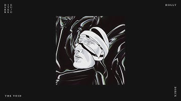 Hollt - The Void (Extended Mix)