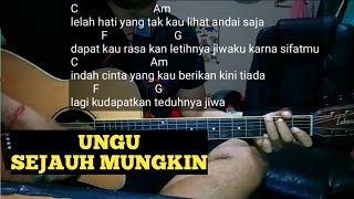 Kunci Gitar  SEJAUH MUNGKIN from Ungu (  Enak dan Mudah )