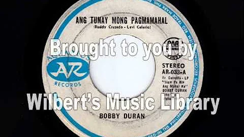 ANG TUNAY MONG PAGMAMHAL - Bobby Duran