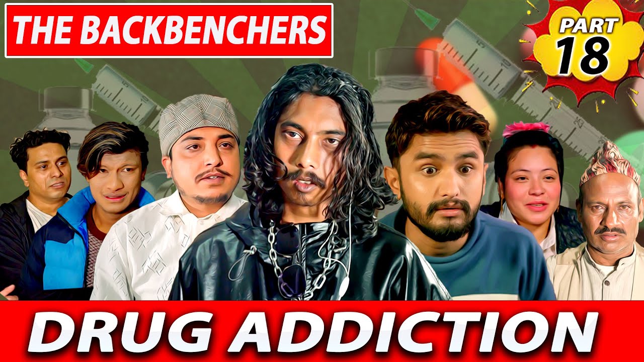 Drug Addiction | The Backbenchers | Part 18 | The Pk Vines - YouTube