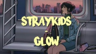 STRAY KIDS - GLOW (INDO SUB)