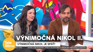 Výnimočná Nikol II. -  Michaela Majerníková a Kamil Mikulčík | Teleráno