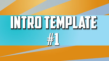 Intro Template #1(IM BACK!)